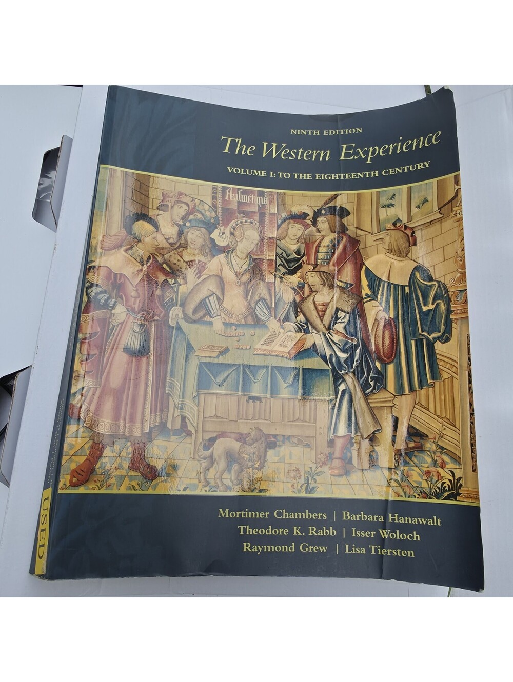 The Western Experience Volume 1: To the eighteenth century: ninth edition